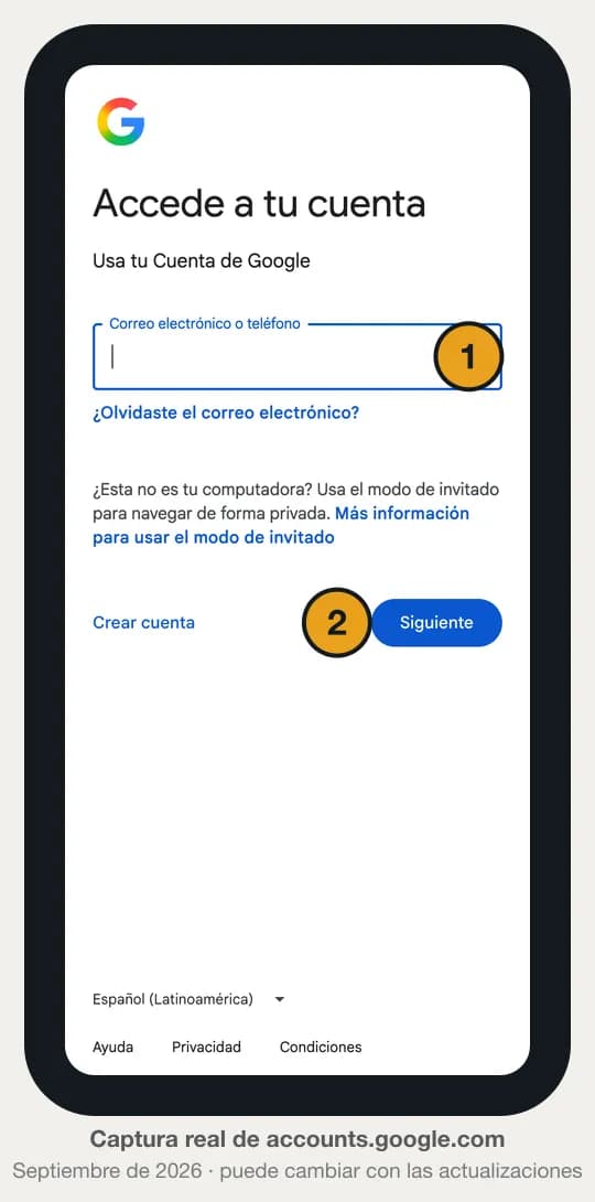 Captura real de la página Accede a tu cuenta de Google: 1 el campo Correo electrónico o teléfono y 2 el botón Siguiente.